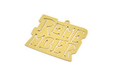 Brass Written Charm, 2 Raw Brass Remember Written Charms With 1 Loop, Charm Pendants (30x32x0.60mm) A5255