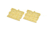 Brass Written Charm, 2 Raw Brass Remember Written Charms With 1 Loop, Charm Pendants (30x32x0.60mm) A5255