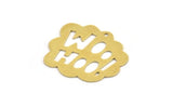 Brass Written Charm, 6 Raw Brass WooHoo! Written Charms With 1 Hole, Charm Pendants (26x29x0.60mm) A5253