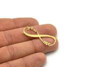 Brass Infinity Charm, 6 Raw Brass You And Me Written Charms With 2 Loops, Charm Pendants, Findings (38x15x0.60mm) SMP0808